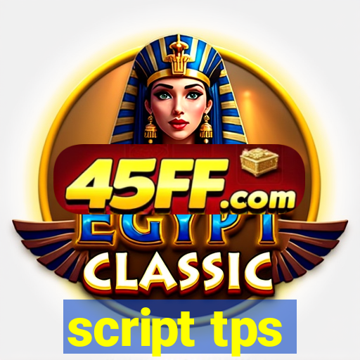 script tps